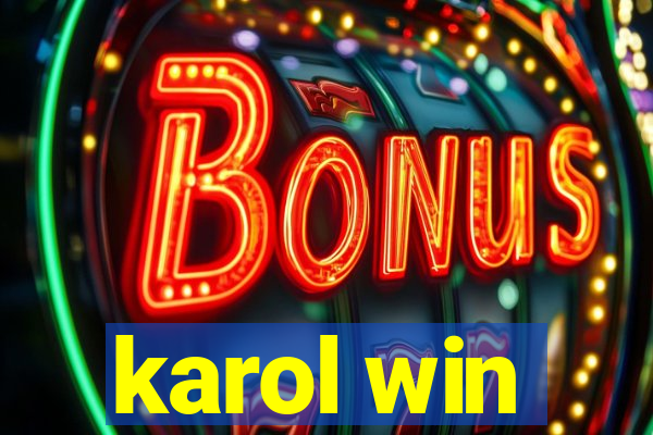 karol win